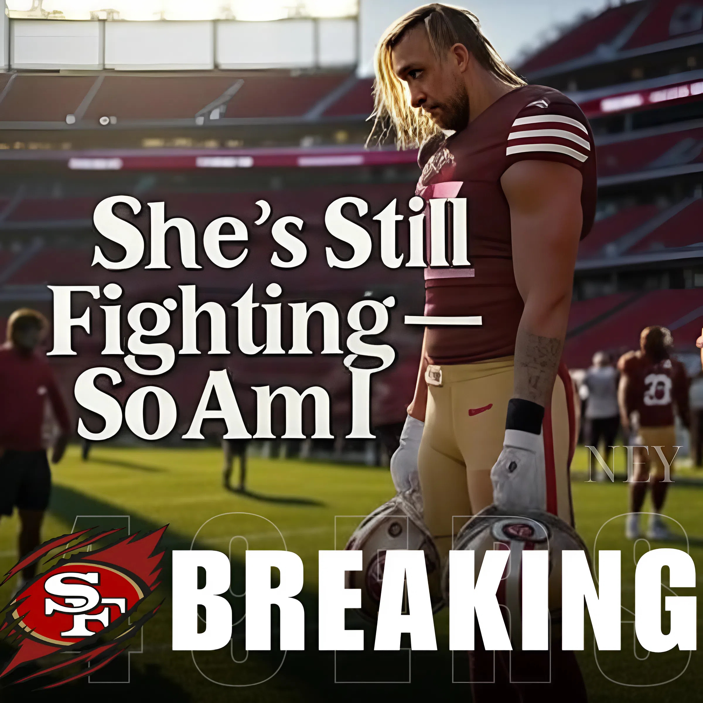"She’s Still Fighting — So Am I": George Kittle’s Emotional Revelation Sends Shockwaves Through the 49ers Locker Room. When George Kittle walked off the Levi’s Stadium field after training, there were no cheers — only quiet. His signature energy was missing, replaced by a heavy silence. For weeks, something had been off. Now we know why. The 49ers’ star tight end held back tears as he spoke softly, voice cracking: “She’s still fighting… and so am I.” Kittle wasn’t talking about opponents or playbooks. He was talking about his mother. About cancer. About strength in silence. And fans across San Francisco stood still, feeling the weight behind his words... - ney